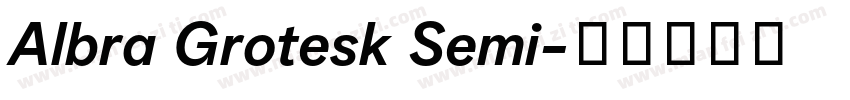 Albra Grotesk Semi字体转换